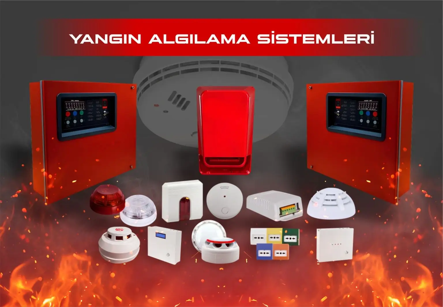 Yangın Algılama ve Alarm Sistemleri